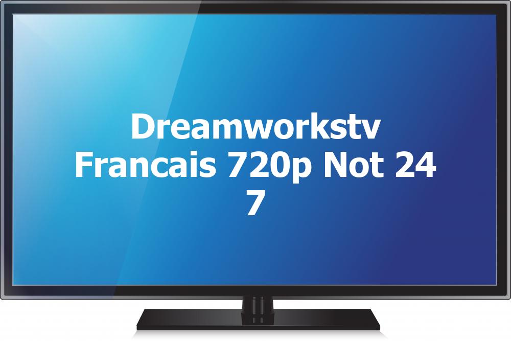 DreamWorksTV Français (720p) [Not 24/7]