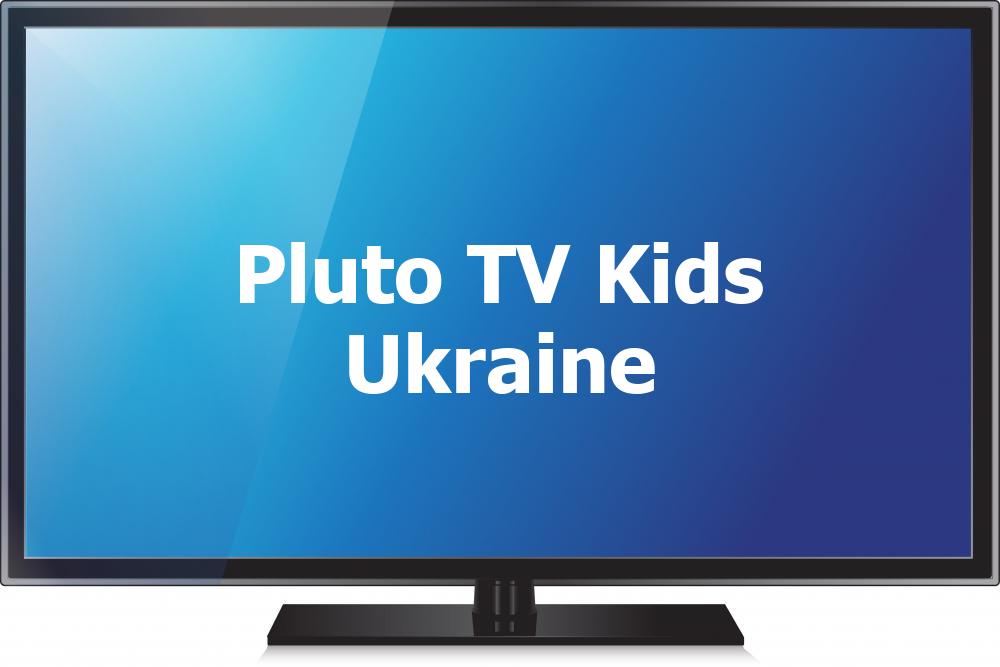 Pluto TV Kids Ukraine