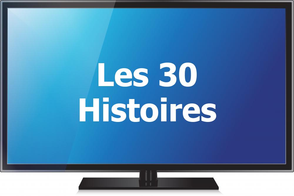 Les 30 Histoires