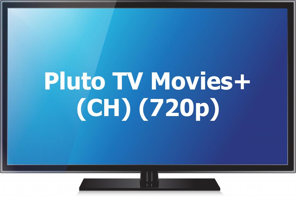 Pluto TV Movies+ (CH) (720p)