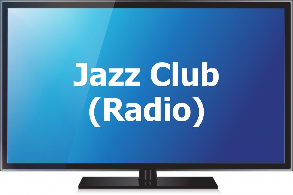 Jazz Club (Radio) [Geo-blocked]