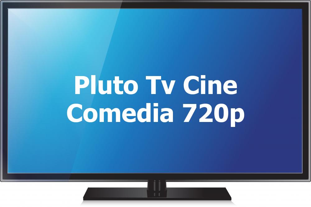 Pluto TV Cine Comédia (720p)