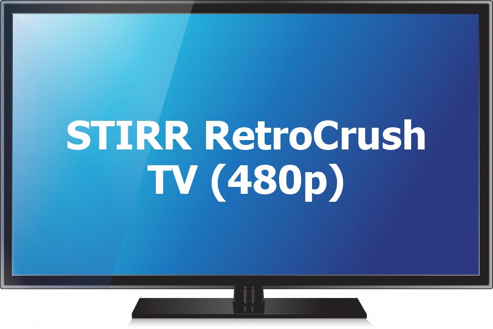 STIRR RetroCrush TV (480p)