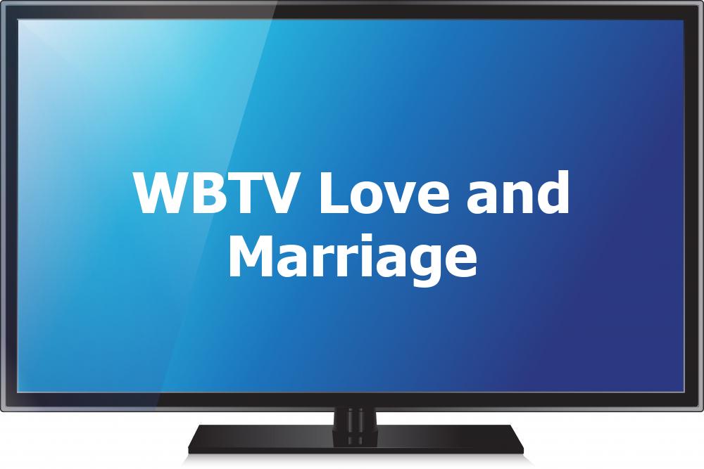 WBTV Love and Marriage Logo