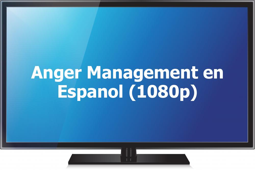 Anger Management en Espanol (1080p)