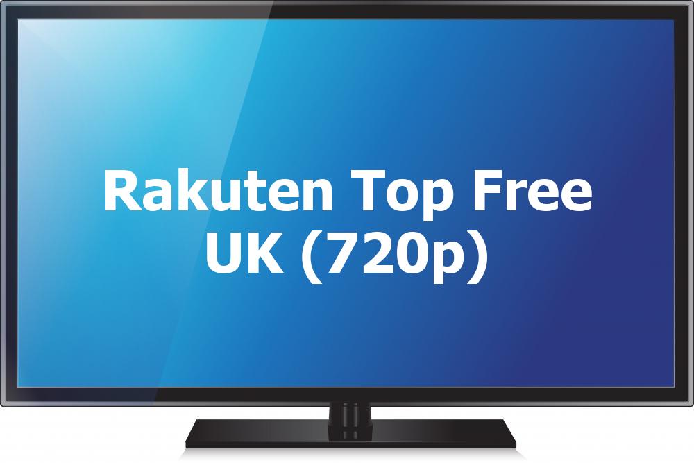 Rakuten Top Free UK (720p)