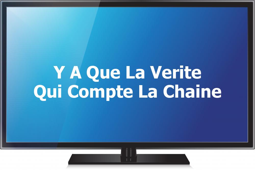 Y'a Que La Vérité Qui Compte La Chaîne Logo