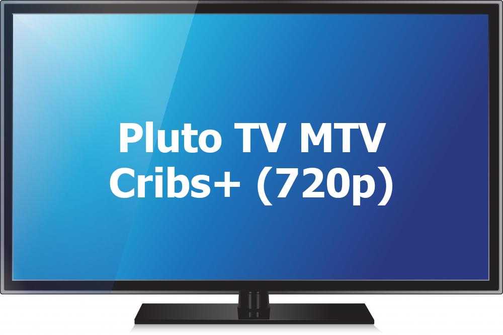 Pluto TV MTV Cribs+ (720p)