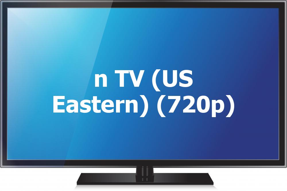 n TV (US Eastern) (720p) [Not 24/7]