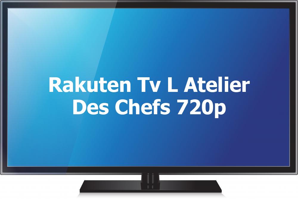 Rakuten TV L'Atelier des Chefs (720p) Logo