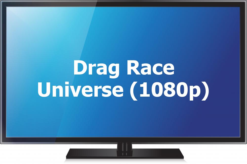 Drag Race Universe (1080p)