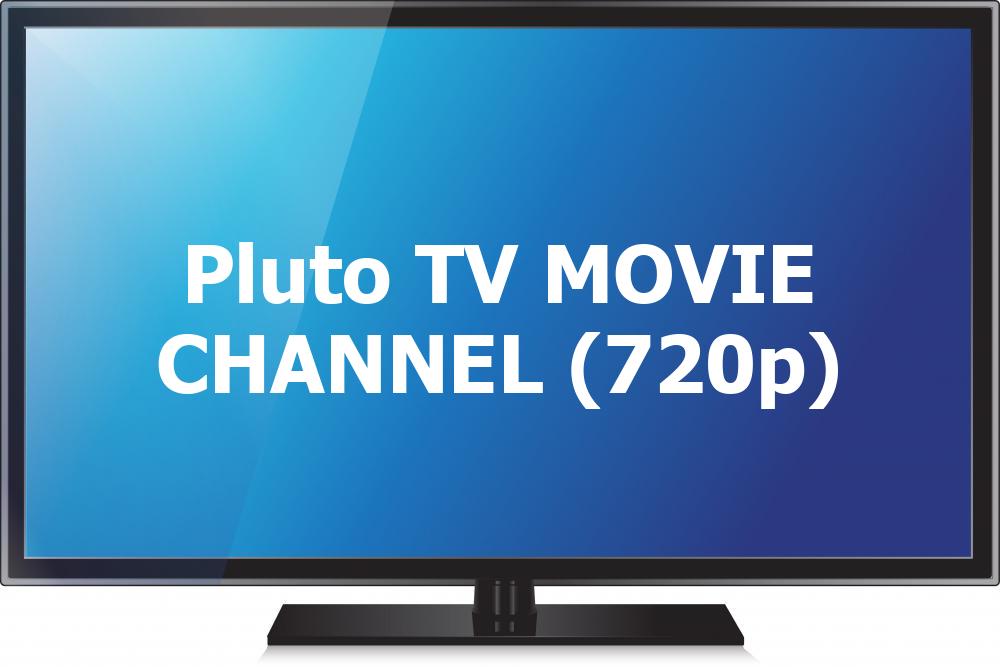 Pluto TV MOVIE CHANNEL (720p)